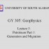 Geophysics Lecture – Petroleum Generation & Formation