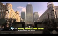 PBS Frontline – Money, Power & Wall Street Part 4